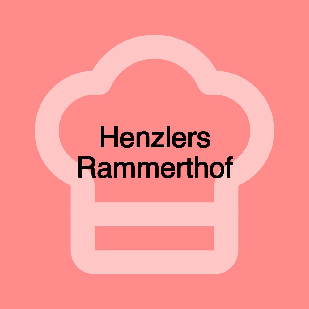 Henzlers Rammerthof