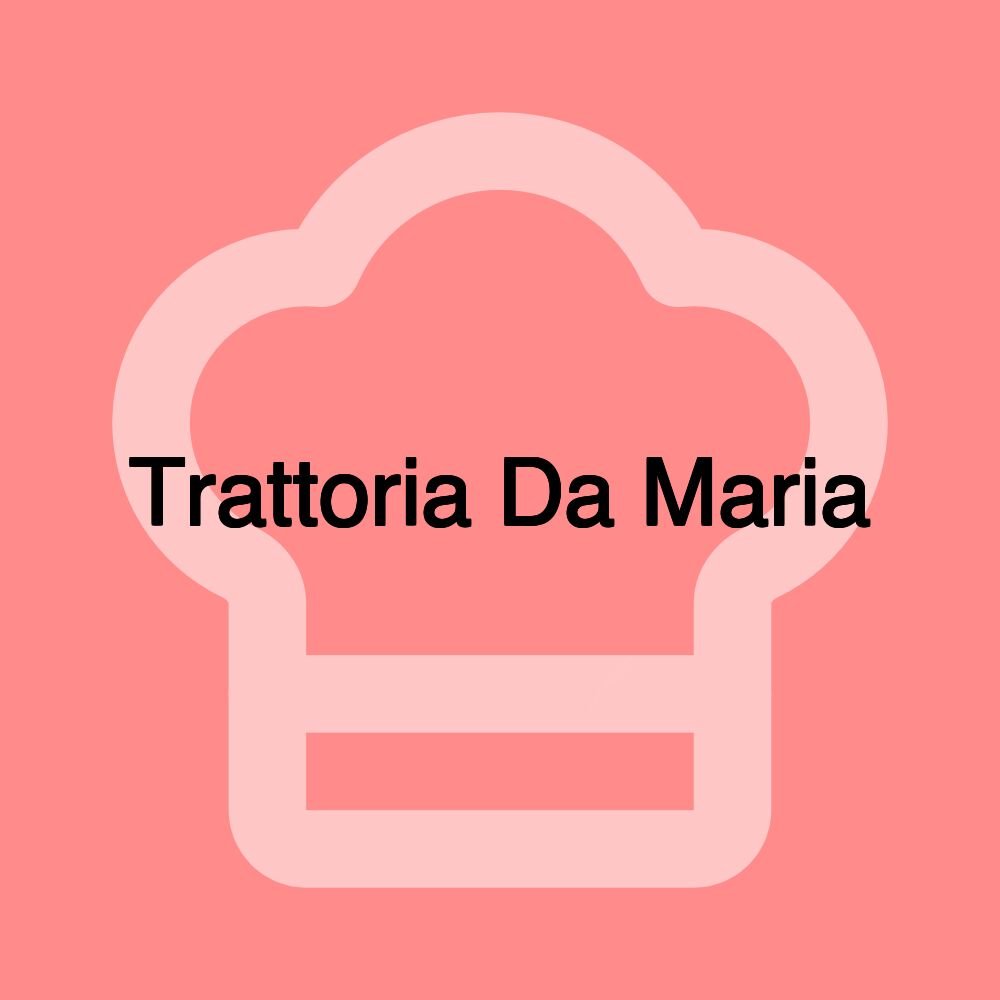 Trattoria Da Maria