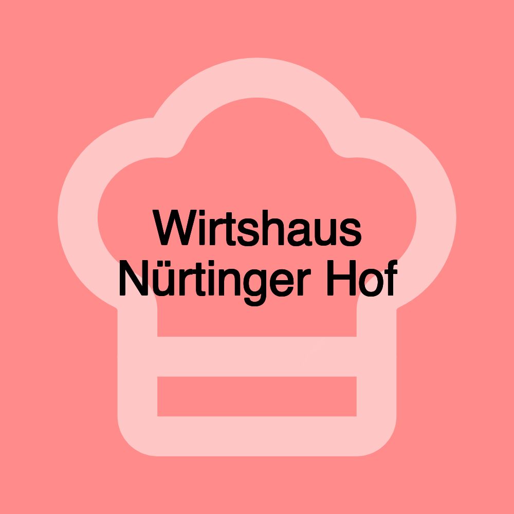 Wirtshaus Nürtinger Hof