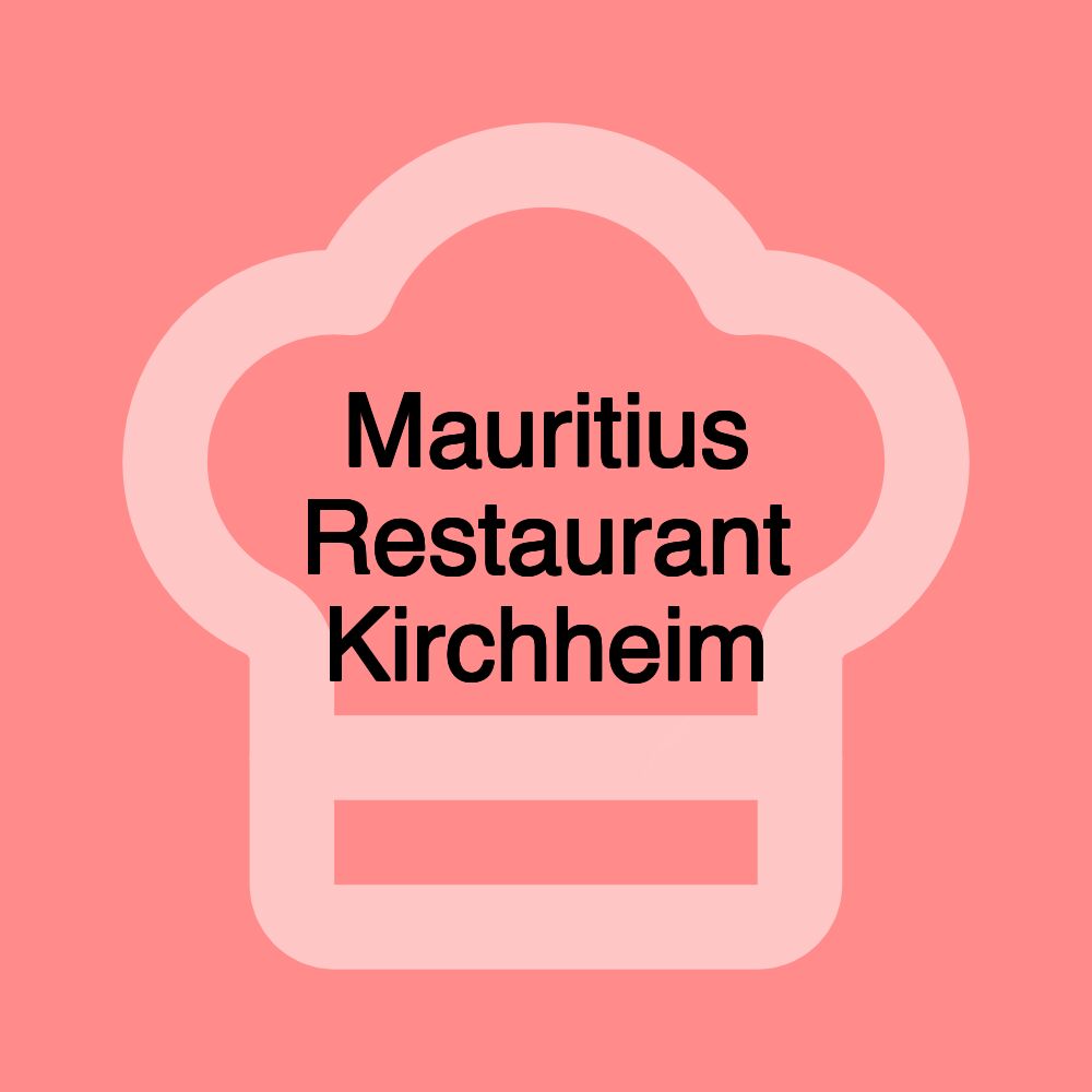 Mauritius Restaurant Kirchheim