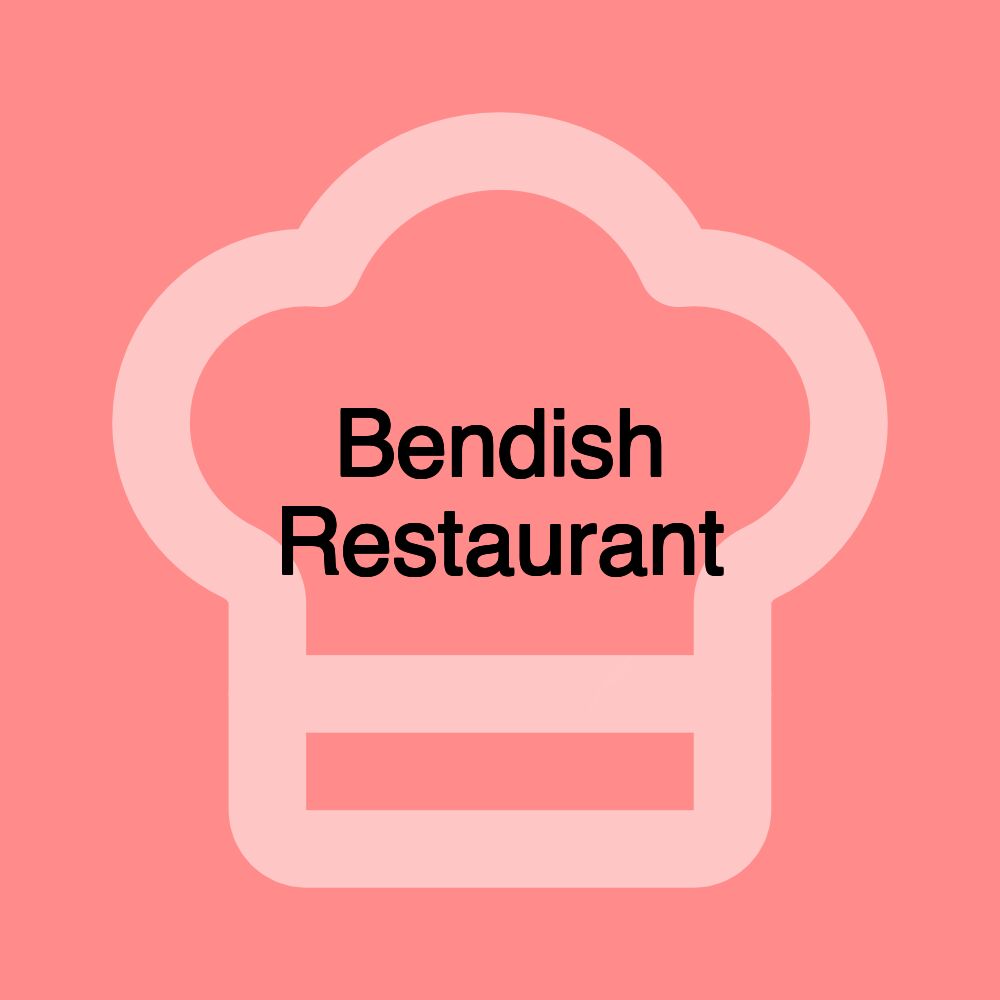 Bendish Restaurant