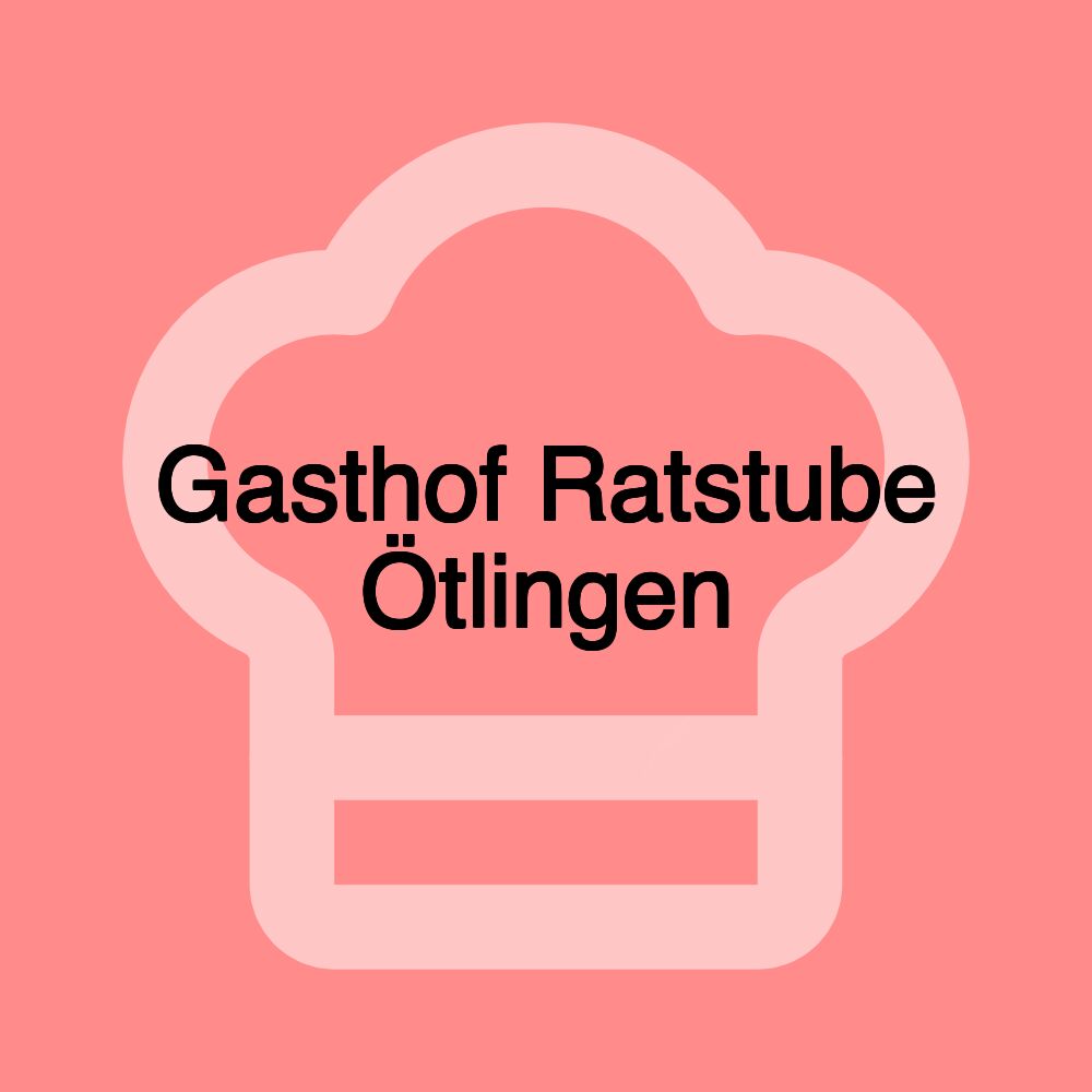 Gasthof Ratstube Ötlingen