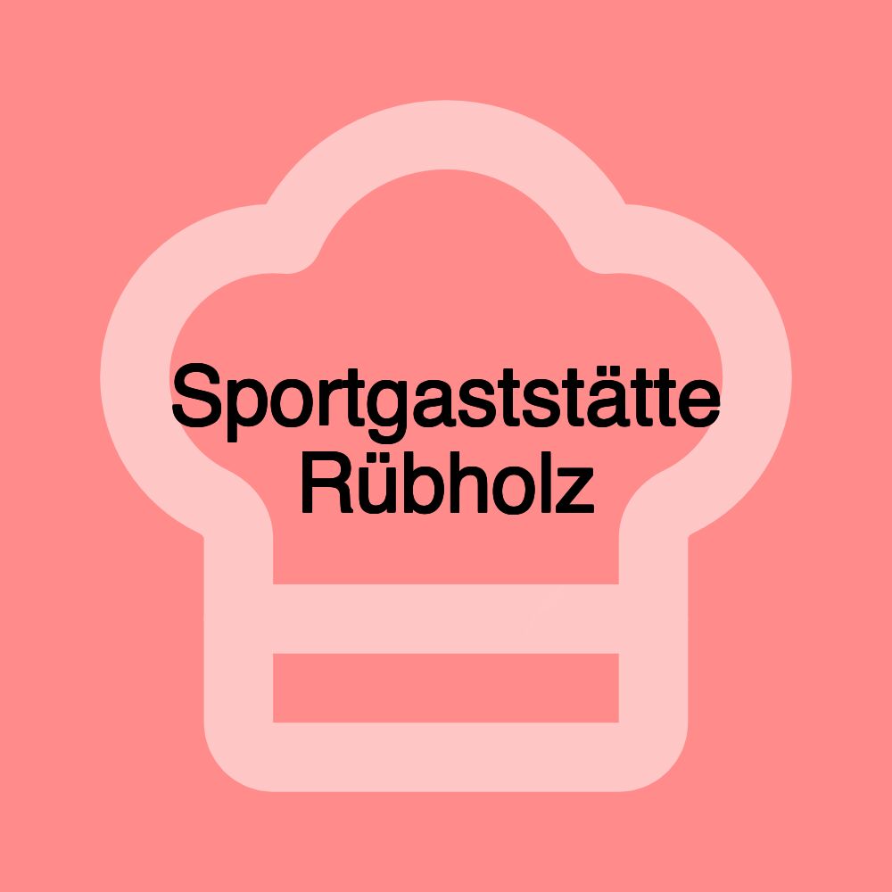 Sportgaststätte Rübholz