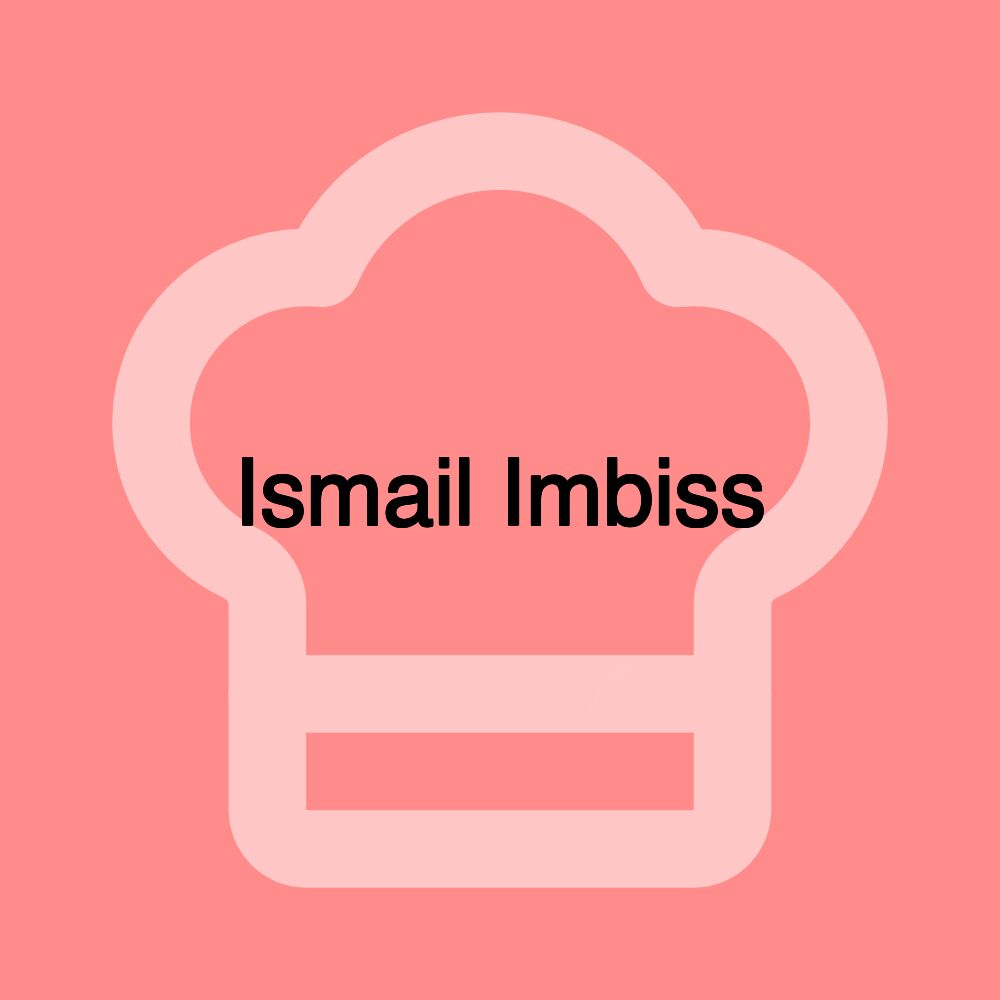 Ismail Imbiss