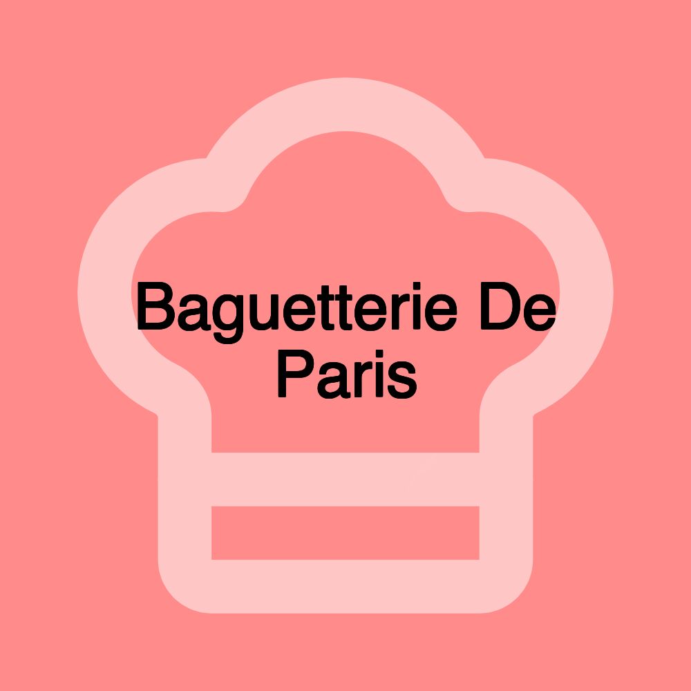 Baguetterie De Paris