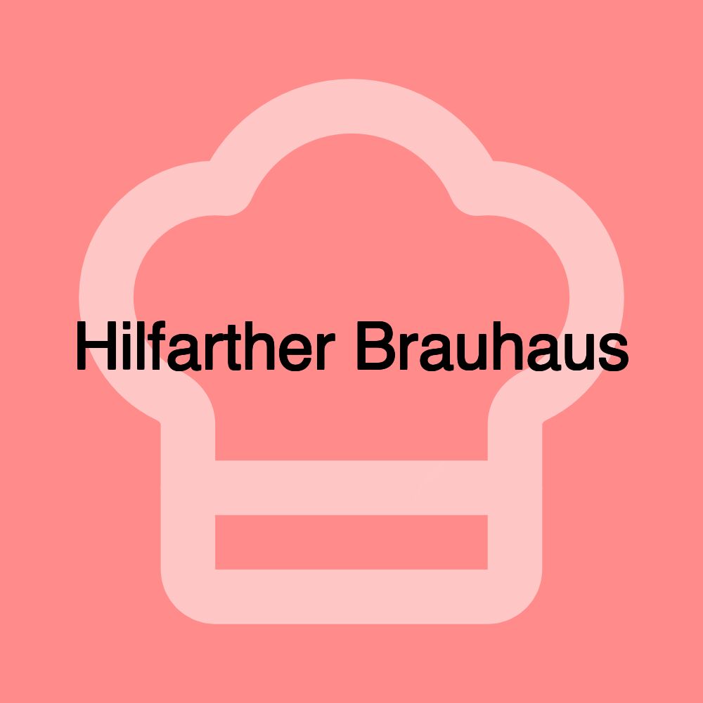 Hilfarther Brauhaus