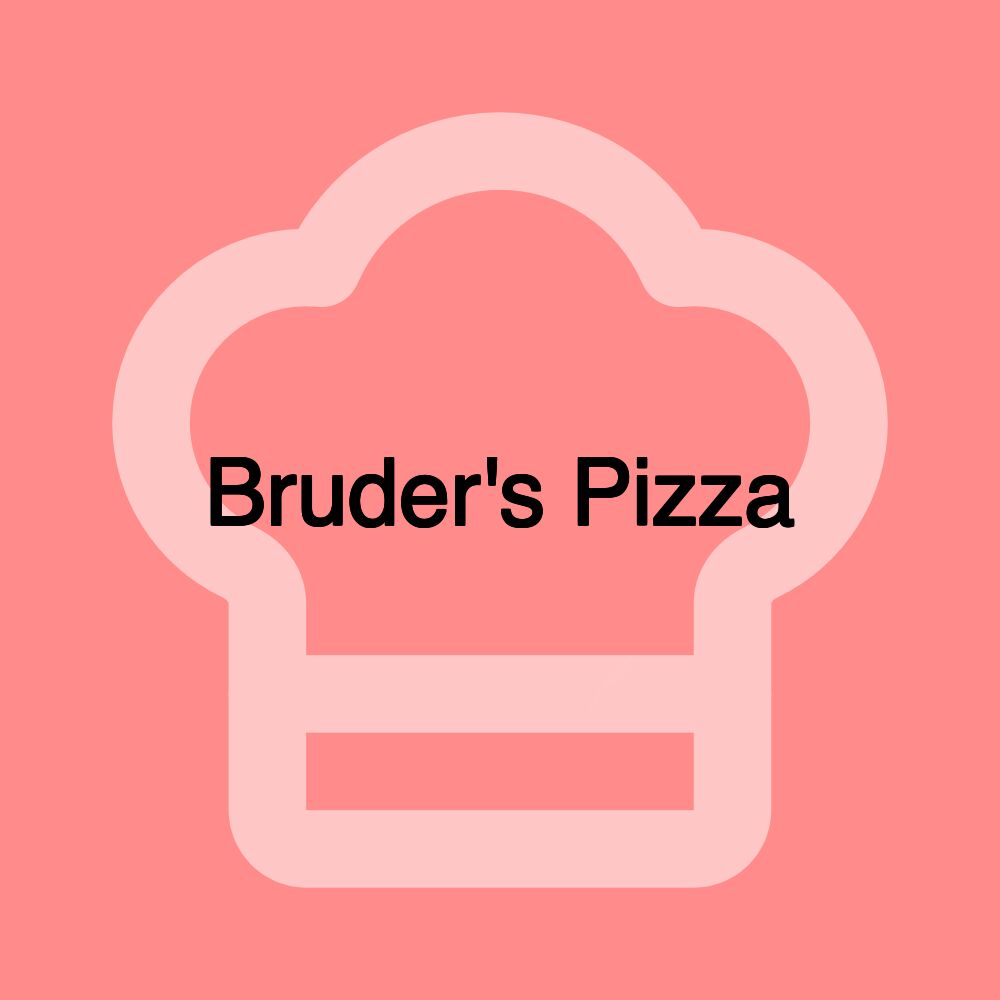 Bruder's Pizza