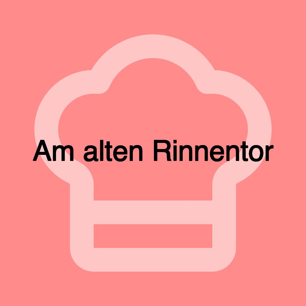 Am alten Rinnentor