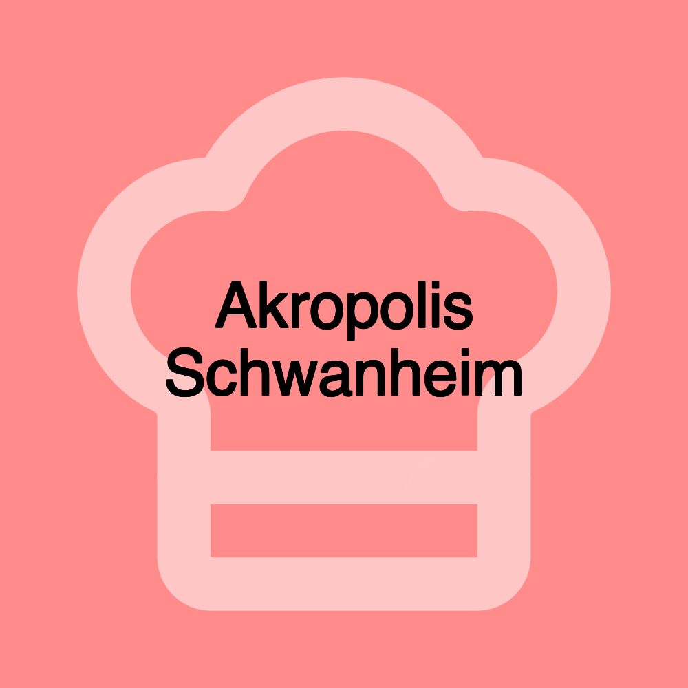 Akropolis Schwanheim