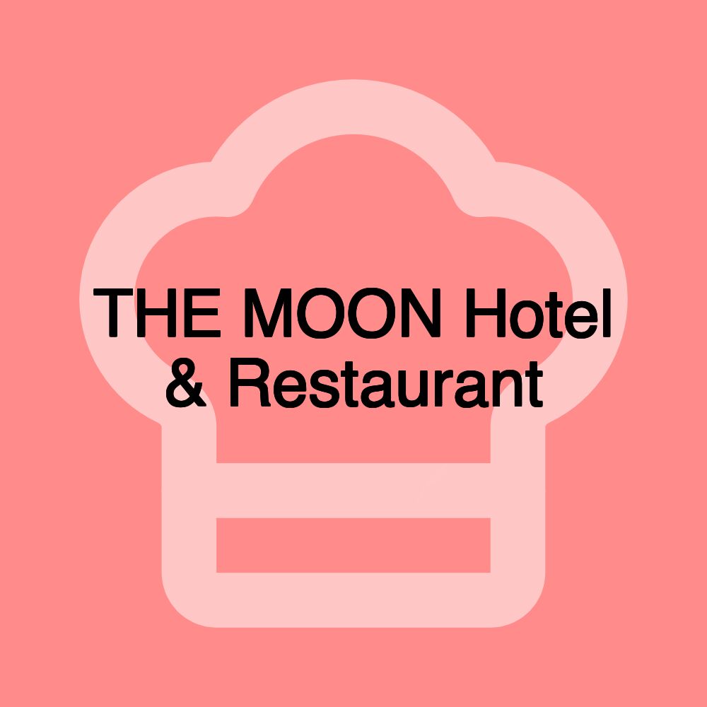 THE MOON Hotel & Restaurant