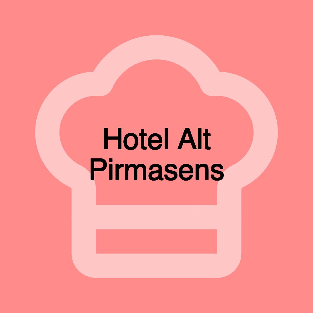 Hotel Alt Pirmasens