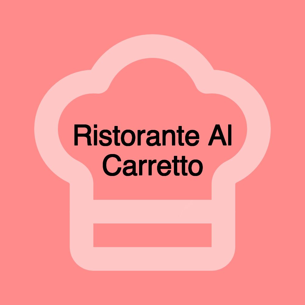 Ristorante Al Carretto