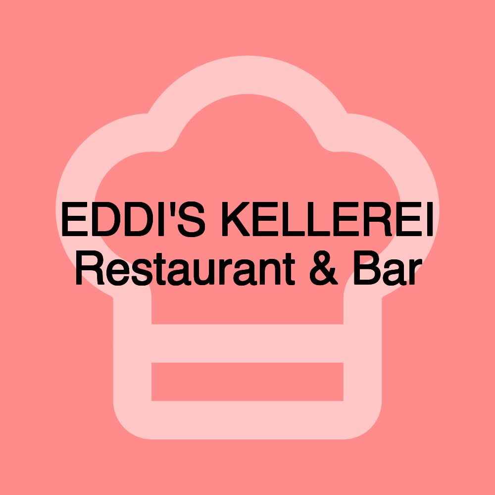 EDDI'S KELLEREI Restaurant & Bar