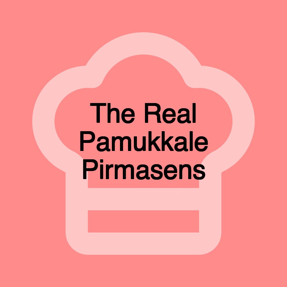 The Real Pamukkale Pirmasens