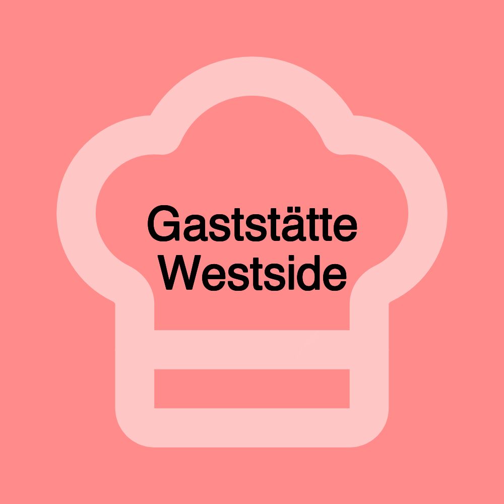 Gaststätte Westside