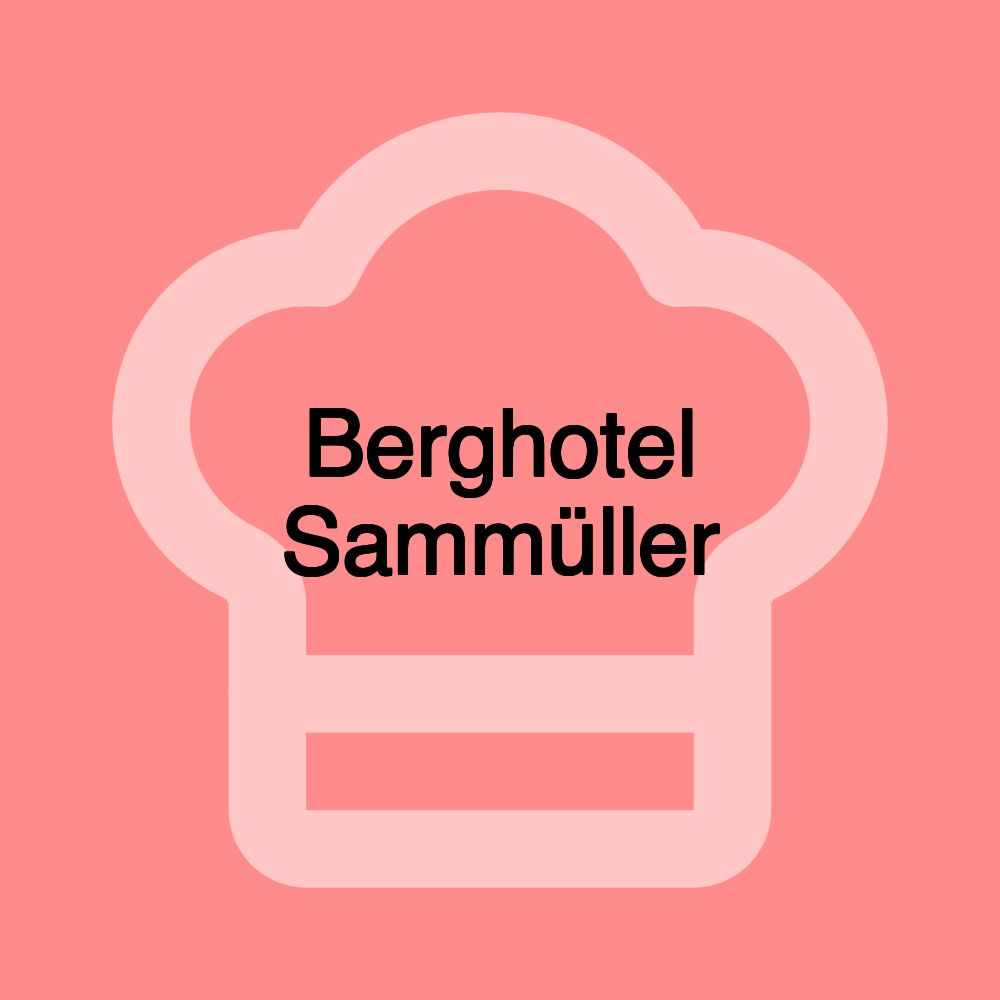 Berghotel Sammüller