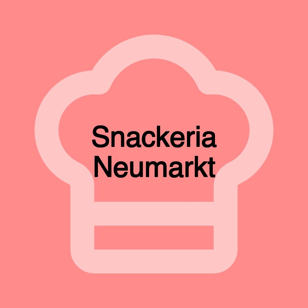 Snackeria Neumarkt