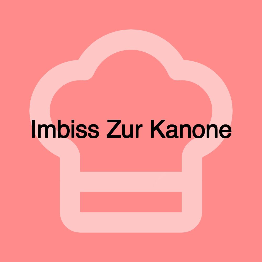 Imbiss Zur Kanone