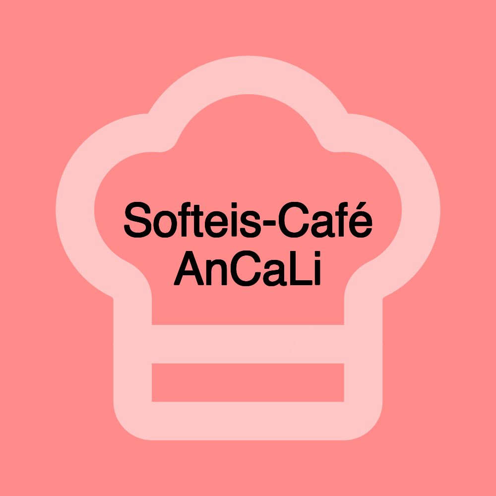 Softeis-Café AnCaLi