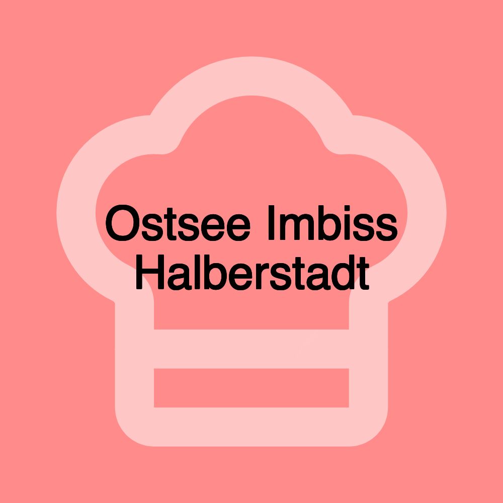 Ostsee Imbiss Halberstadt