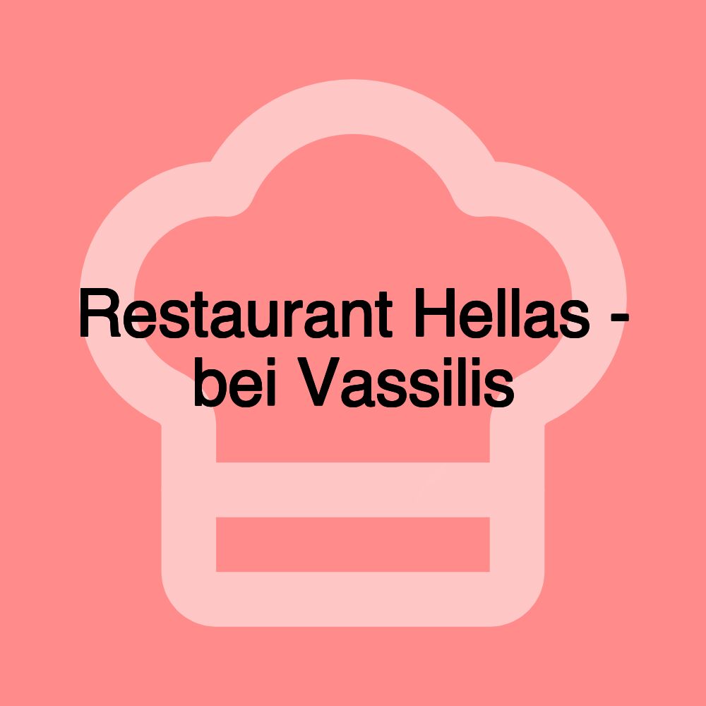 Restaurant Hellas - bei Vassilis