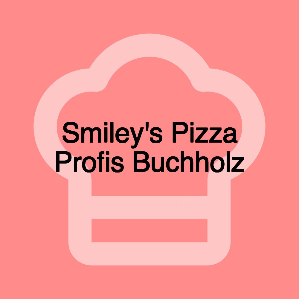 Smiley's Pizza Profis Buchholz