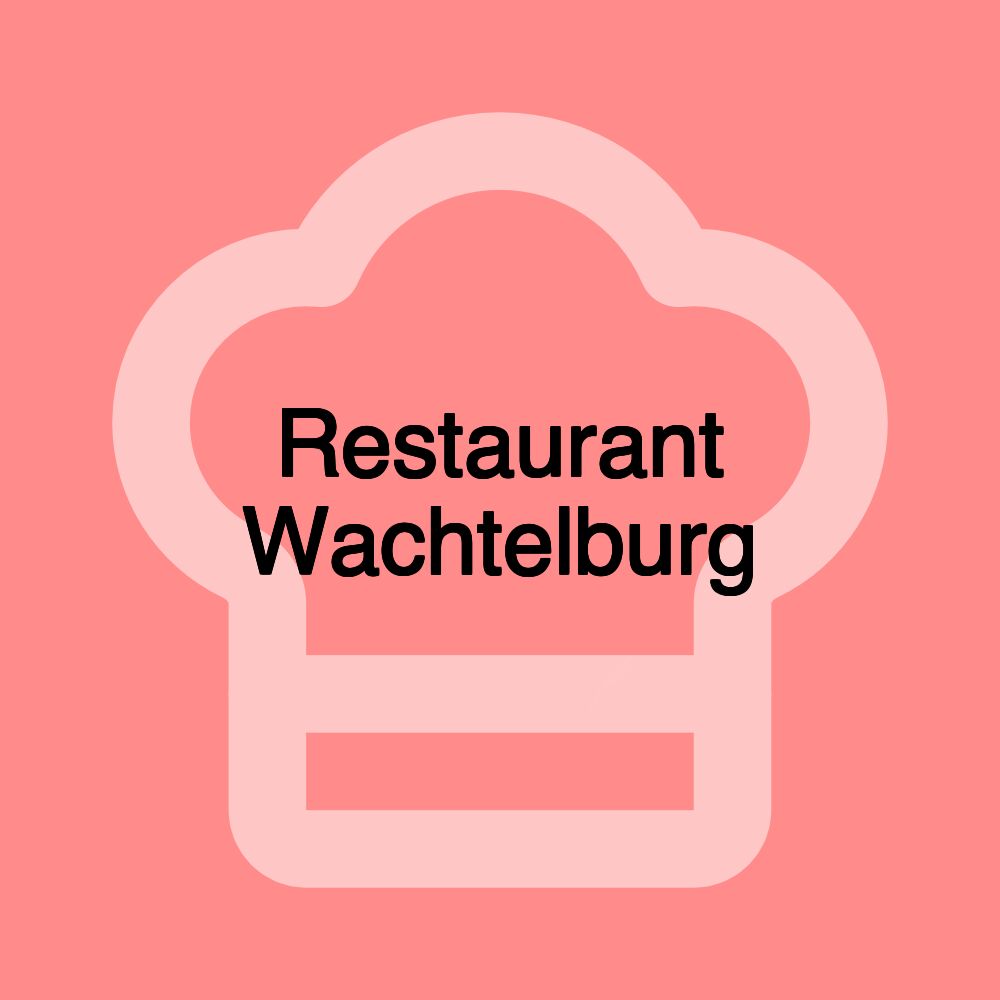 Restaurant Wachtelburg