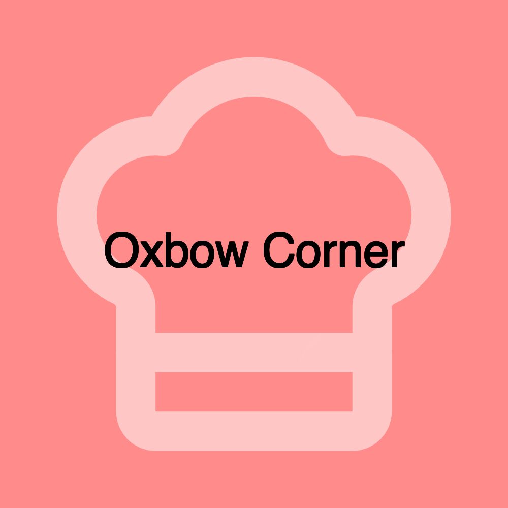 Oxbow Corner