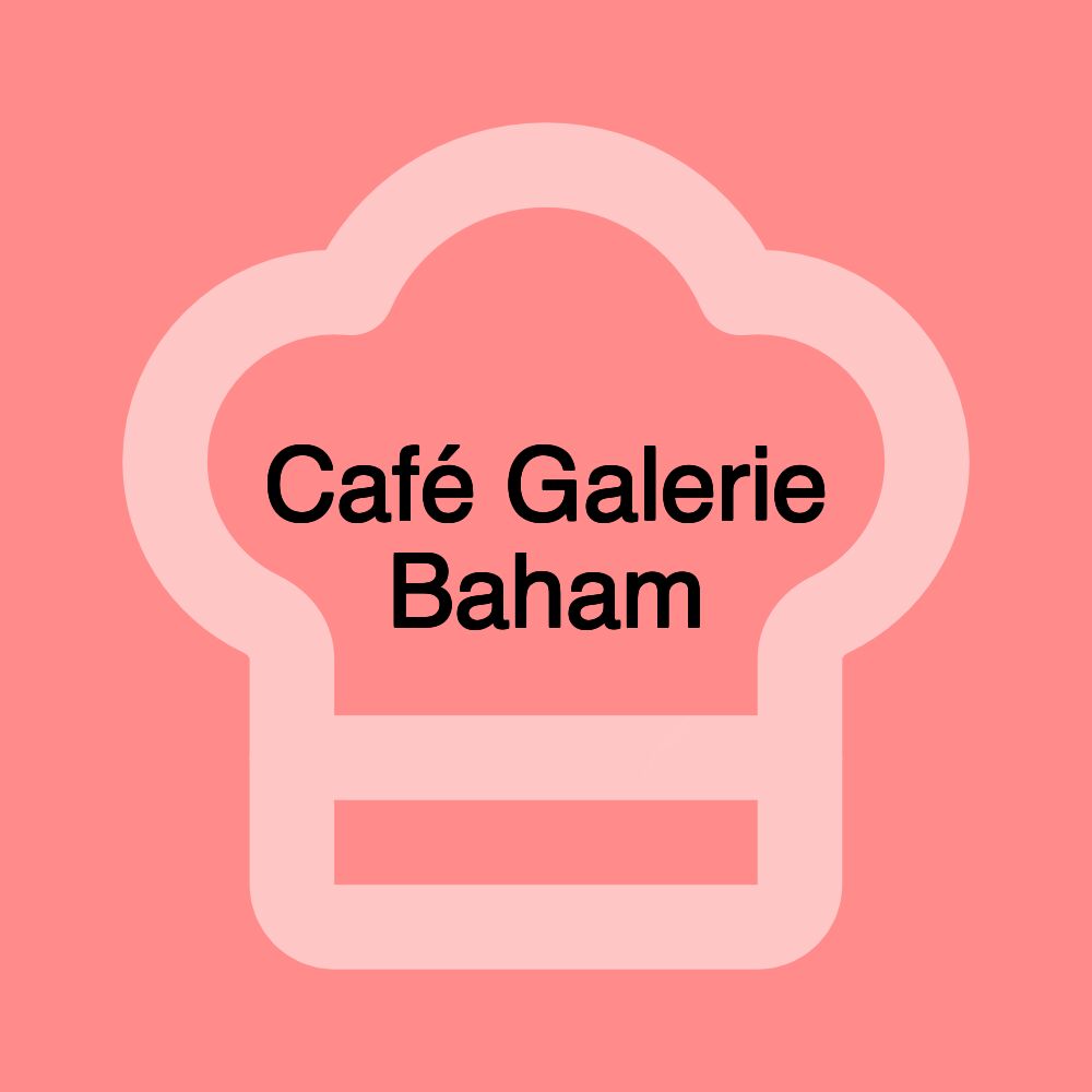 Café Galerie Baham