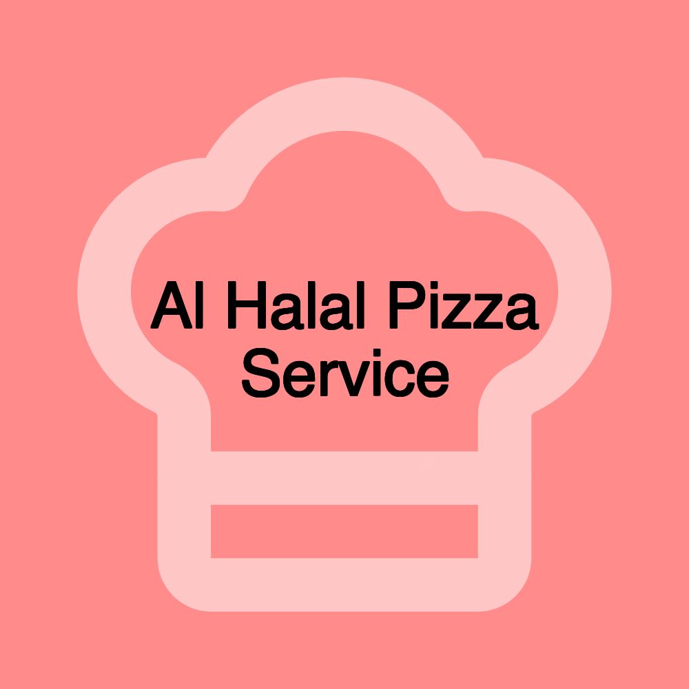 Al Halal Pizza Service