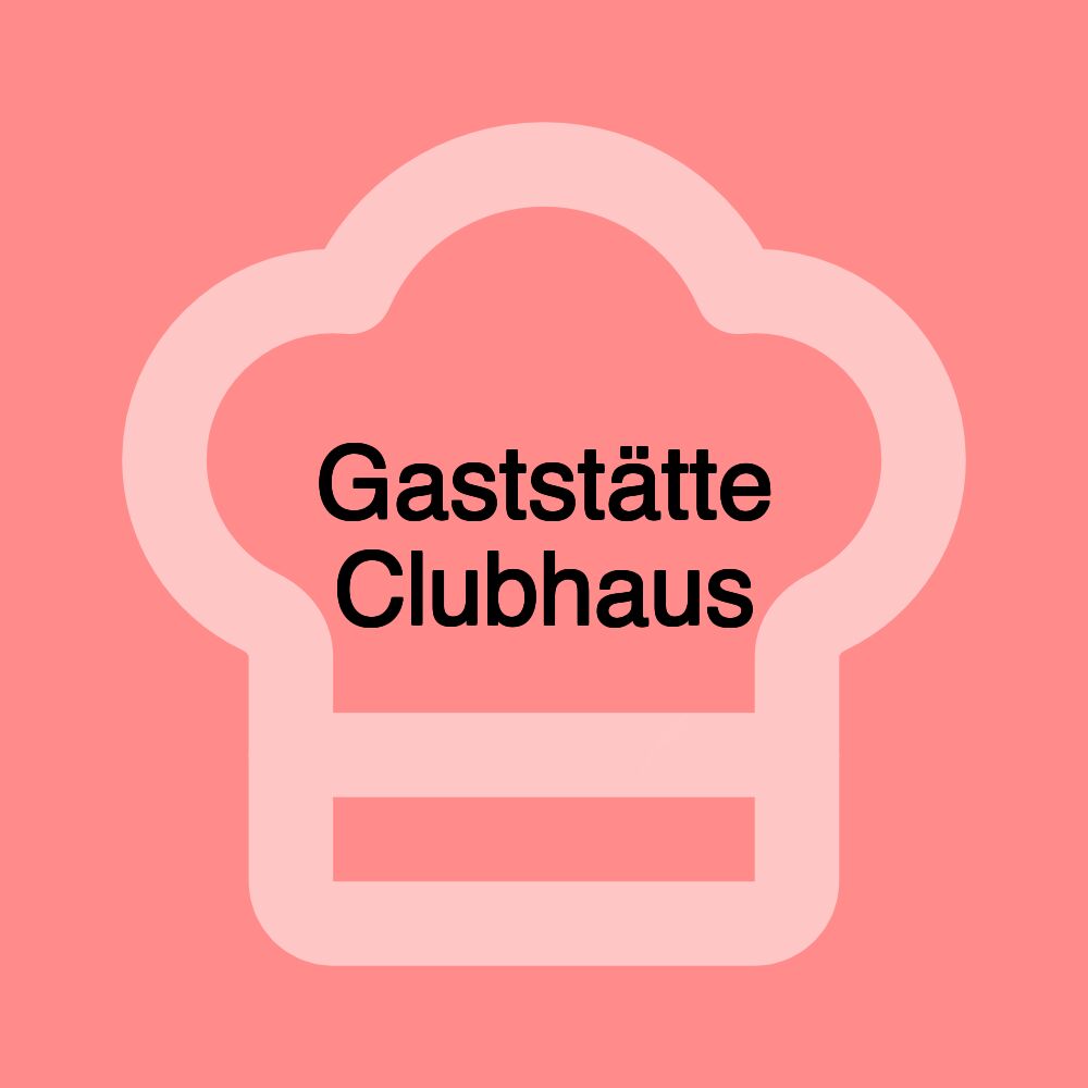 Gaststätte Clubhaus