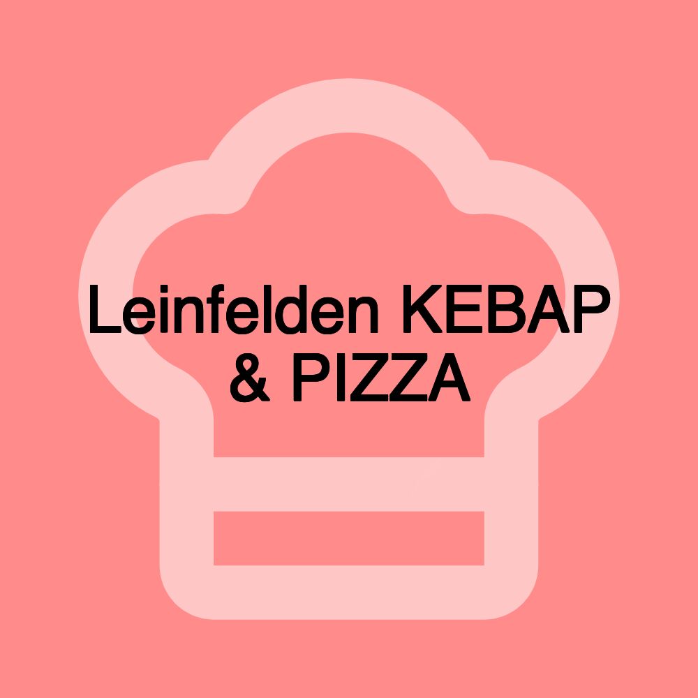 Leinfelden KEBAP & PIZZA