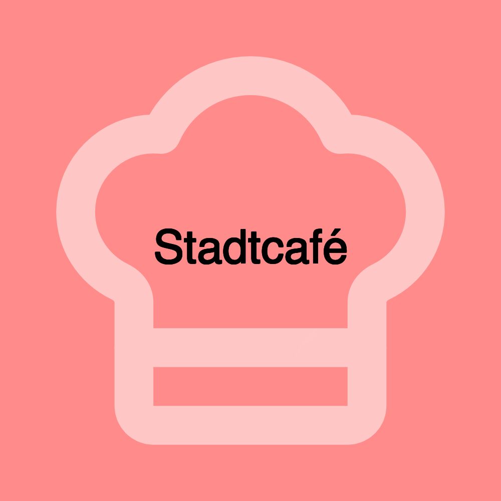 Stadtcafé