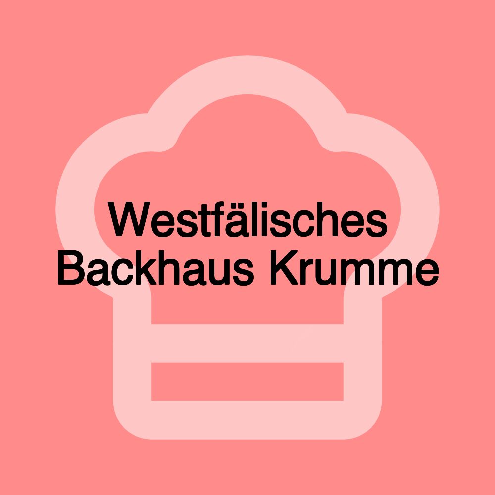 Westfälisches Backhaus Krumme