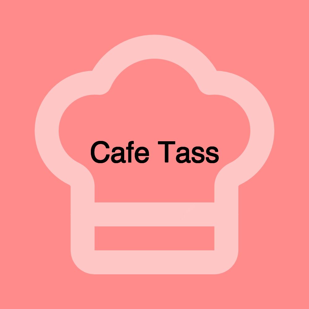 Cafe Tass