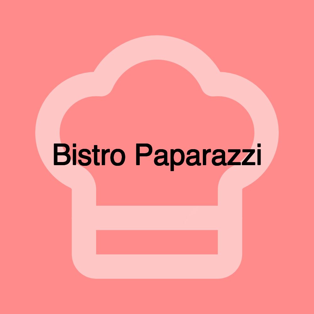 Bistro Paparazzi