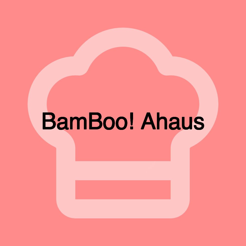 BamBoo! Ahaus