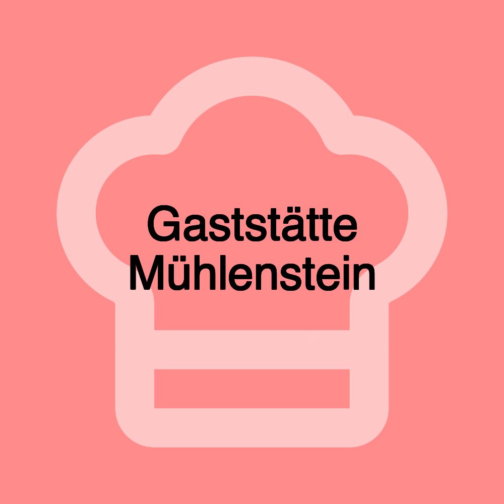 Gaststätte Mühlenstein