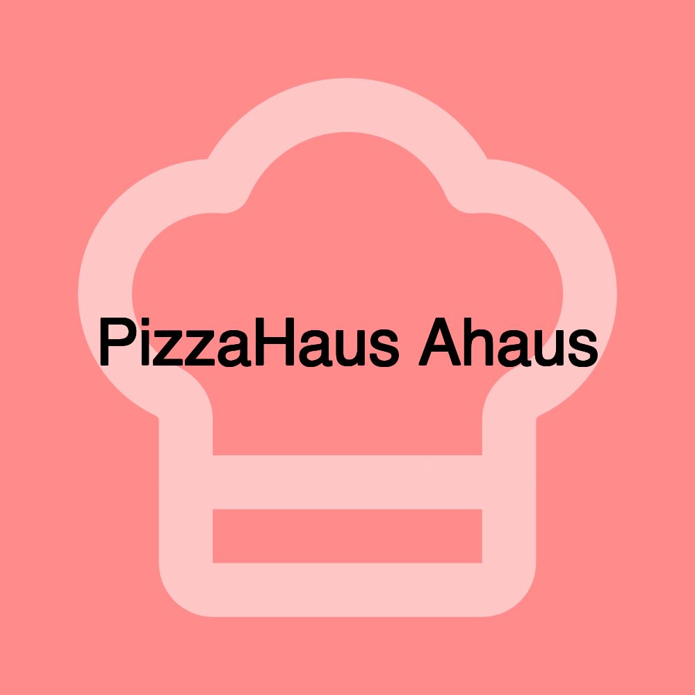 PizzaHaus Ahaus