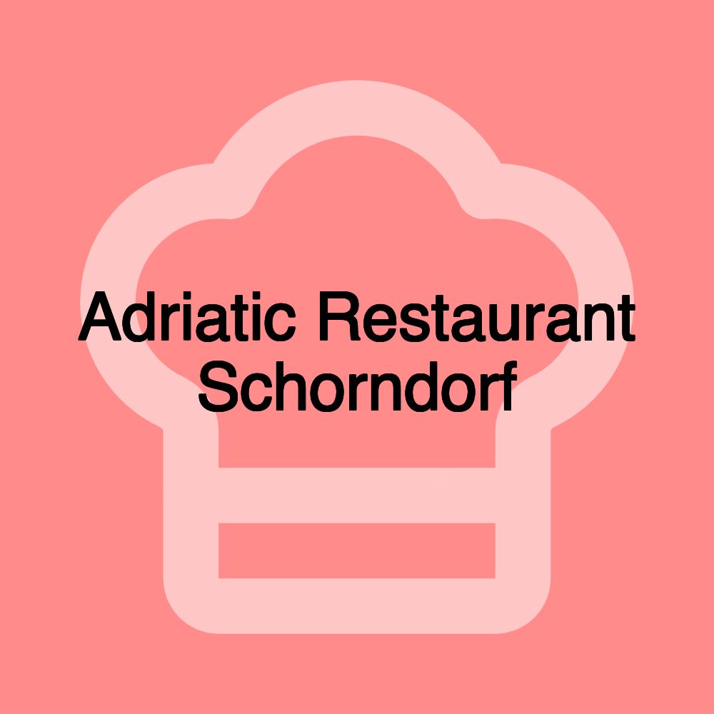 Adriatic Restaurant Schorndorf