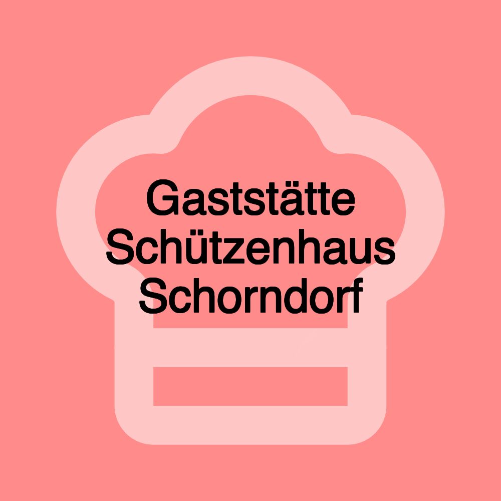 Gaststätte Schützenhaus Schorndorf