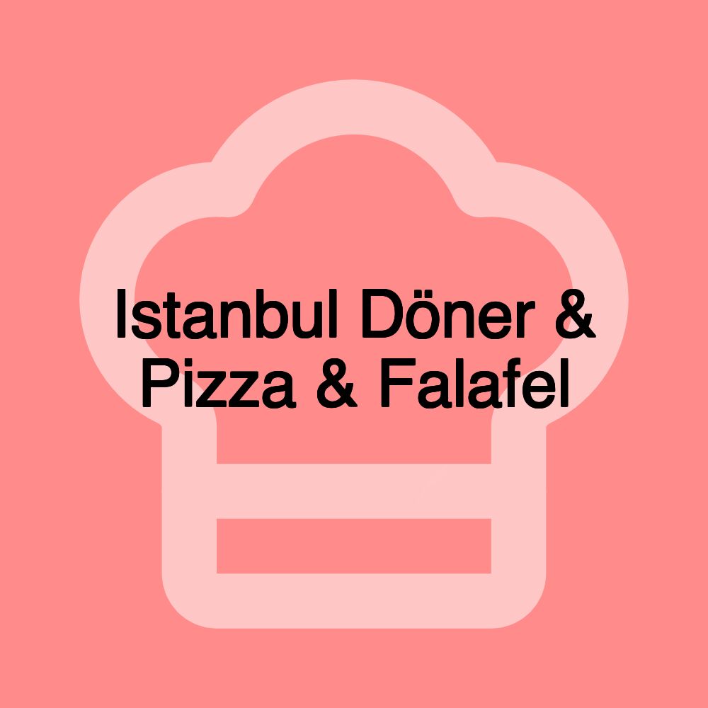 Istanbul Döner & Pizza & Falafel