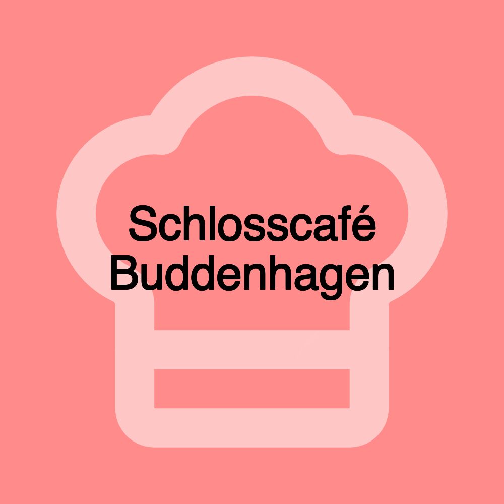 Schlosscafé Buddenhagen