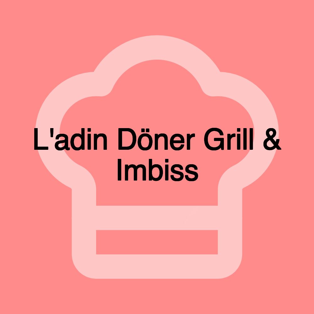 L'adin Döner Grill & Imbiss