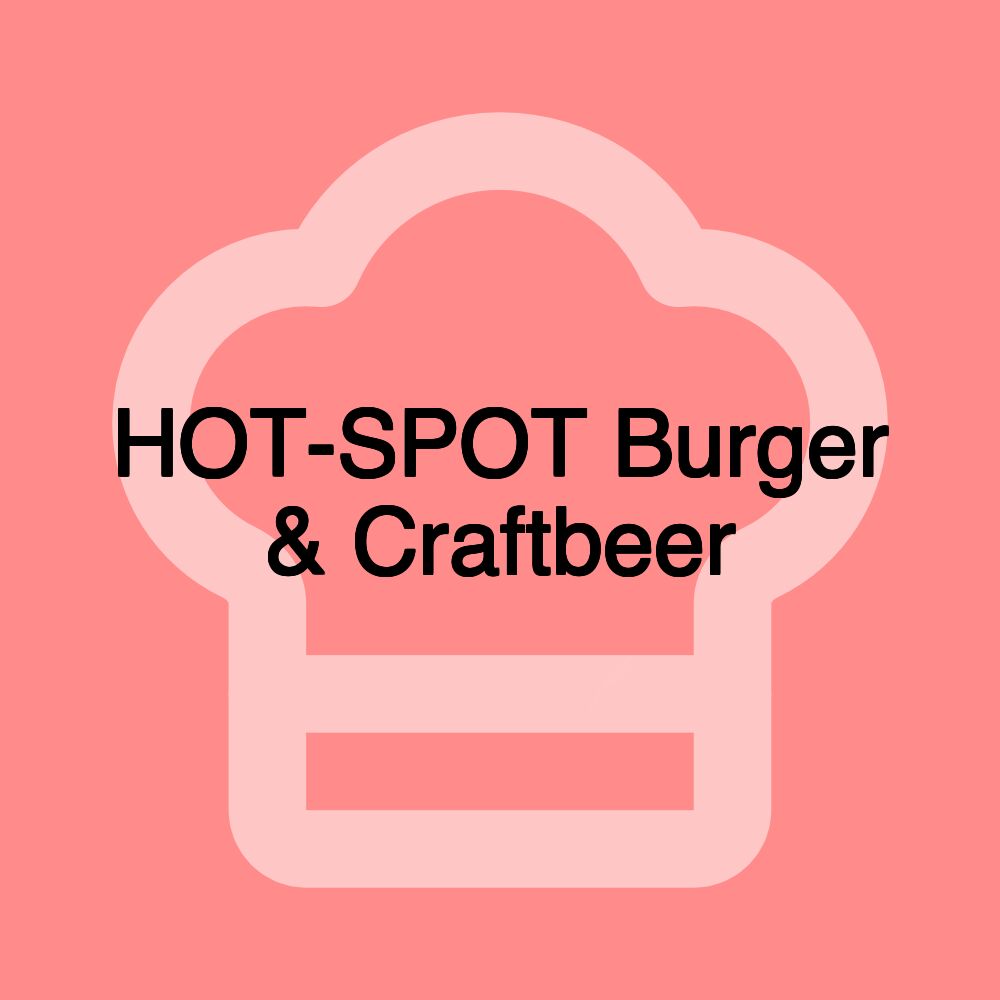 HOT-SPOT Burger & Craftbeer