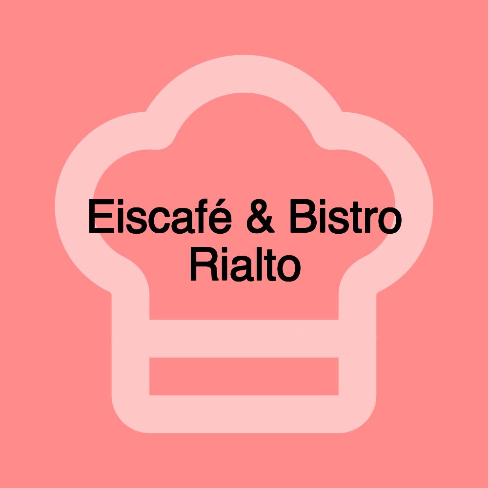 Eiscafé & Bistro Rialto