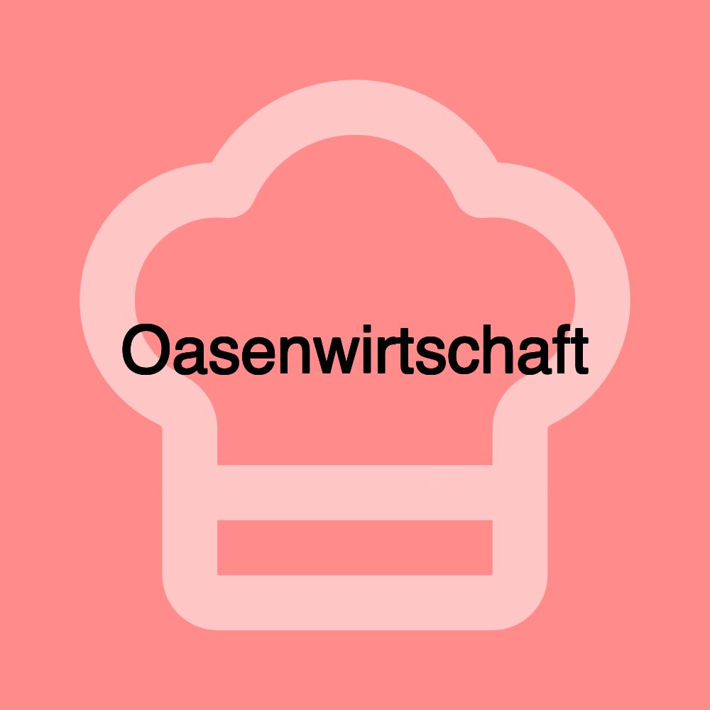 Oasenwirtschaft