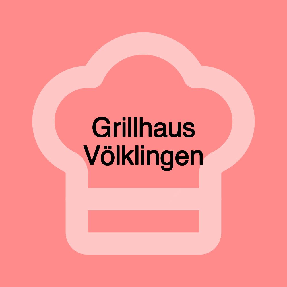 Grillhaus Völklingen