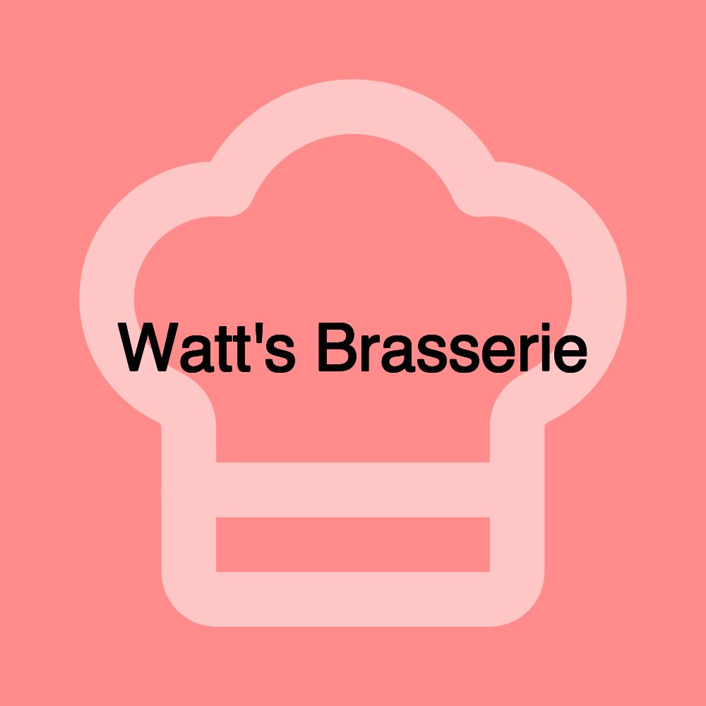 Watt's Brasserie