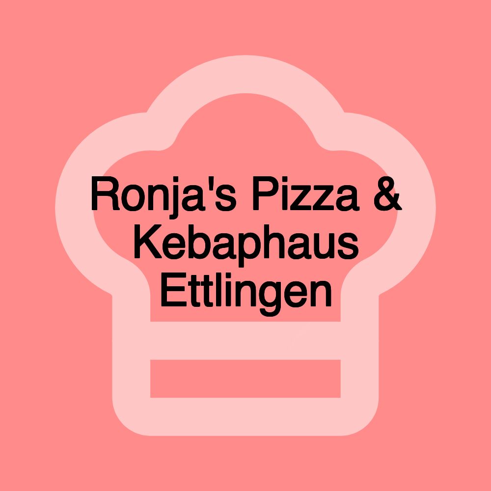 Ronja's Pizza & Kebaphaus Ettlingen